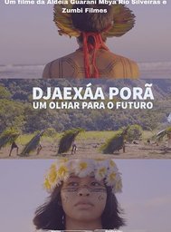 Poster Djaexáa Porã